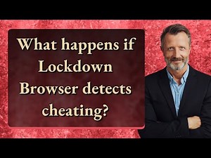 What happens if Lockdown Browser detects cheating?