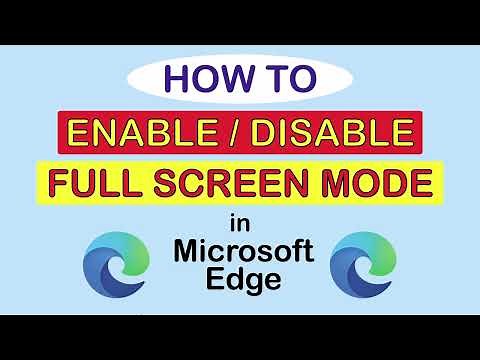 Microsoft Edge: How To Enable Or Disable The Full Screen Mode In The Edge Web Browser | PC |