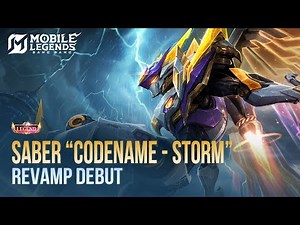 Project Reforge | Legend Skin Revamp - Saber "Codename - Storm" | Mobile Legends: Bang Bang