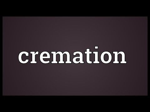 Cremation Meaning