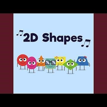 2D Shapes Song