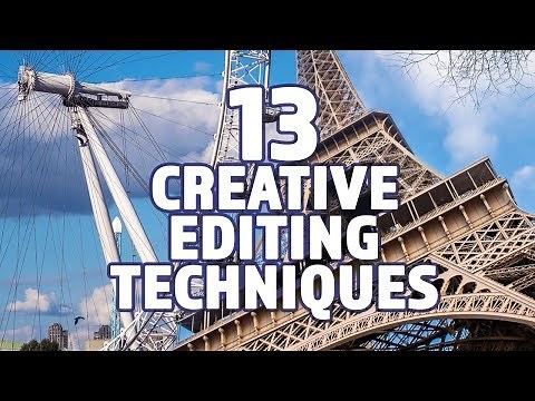 13 Creative Film and Video Editing Techniques