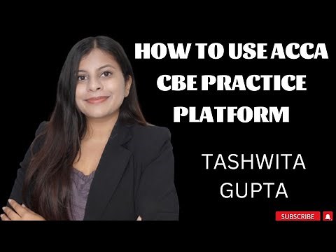 TIPS ON HOW TO USE THE CBE PLATFORM EFFECTIVELY || ACCA CBE EXAM