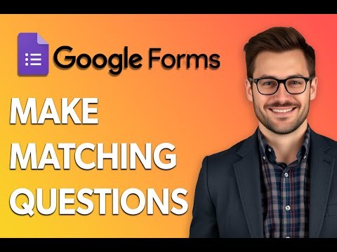 How To Make Matching Questions In Google Forms [Easiest Way]