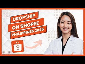 How To Dropship On Shopee Philippines 2025 (Full Guide)