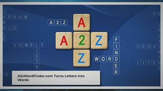 Solve Jumbles Instantly with A2Z Word Finder Fast Letter Solver & Puzzle Cheat Guide