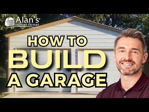 How To Build a Garage From A to Z (Step by Step)
