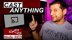 Node-RED and Chromecast: How to Cast Video and Audio - Kiril Peyanski's Blog