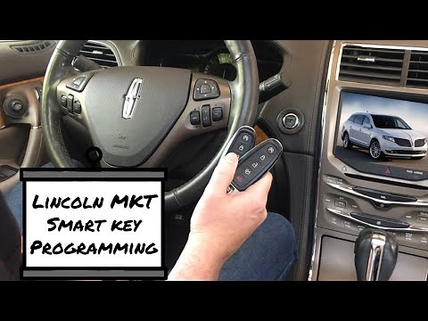 How To Program A Lincoln MKT Smart Key Remote Fob 2010 - 2015