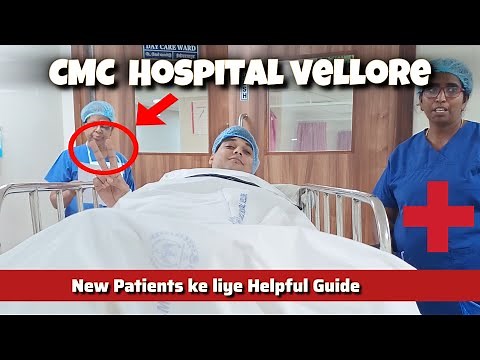 CMC Hospital Vellore – Full Journey, Full Guide!