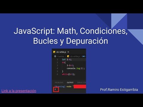 📘 Clase 6: JavaScript – Math, Condiciones, Bucles y Depuración | Prof. Ramiro Estigarribia