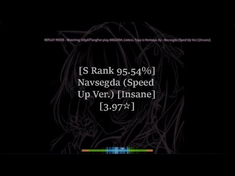 [S Rank 95.54%] Navsegda (Insane) [3.97☆]