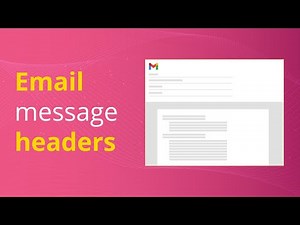 How to Get Email Headers in Gmail