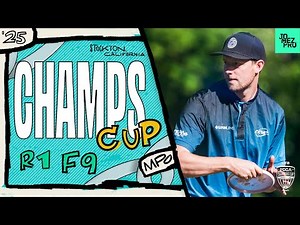 2025 PDGA Champions Cup | MPO R1F9 | Presnell, Heimburg, Buhr, Lizotte | Jomez Disc Golf