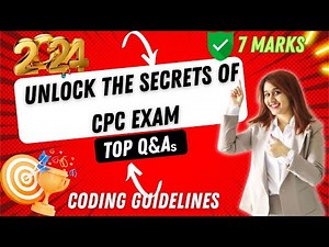 CODING GUIDELINES for CPC EXAM | Medical Coding