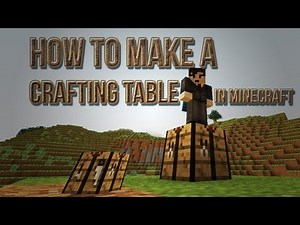 How To Make a Crafting Table In Minecraft - Crafting Recipe