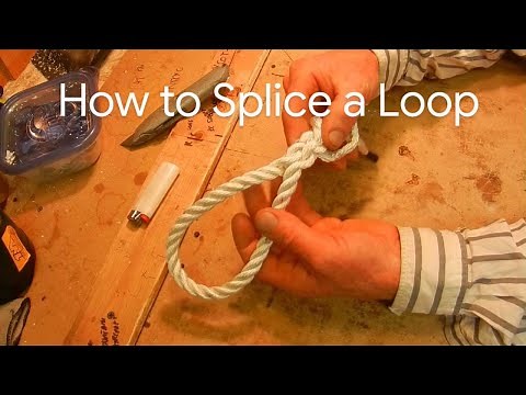 How to Splice a Loop into the end of a Rope for DUMMIES