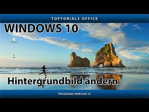 Hintergrundbild ändern /Desktop anpassen (Windows 10)