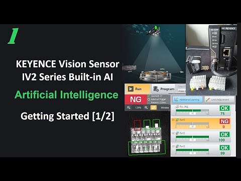 KI14a. [1/2]Keyence IV2 Vision Sensor Built-in AI Artificial Intelligence Getting Started