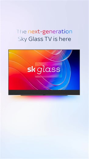 4.7K views | Upgrade to the brand-new Sky Glass TV. With an even brighter screen and a deeper sound system, available in 3 colours and 3 sizes. | Sky | Facebook