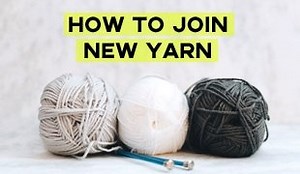 How to Join a New Ball of Yarn
