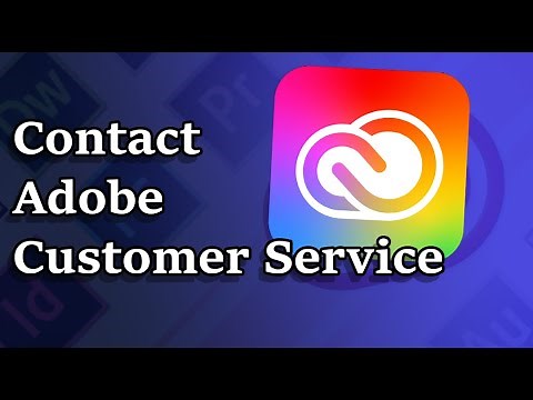 How to Contact Adobe Customer Service - Adobe Creatice Cloud Customer Service