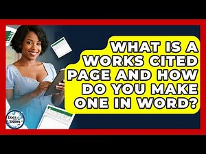 What Is A Works Cited Page And How Do You Make One In Word? - Docs and Sheets Pro
