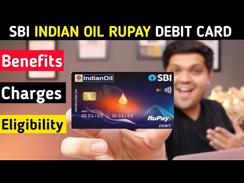 SBI Indian Oil Debit Card Full Details | Benefits | Eligibility | Fees | SBI IOCL RuPay Debit Card