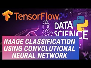 Image classification using CNN (CIFAR10 dataset) | Deep Learning Tutorial (Tensorflow & Python)