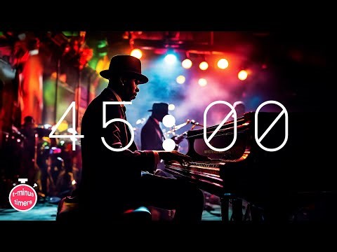 45 Minute Timer | Jazz Music for Studying