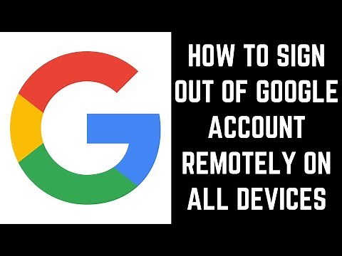 How to Sign Out of Google Account Remotely on All Devices
