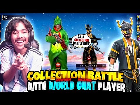 Collection verses with random worldchat richest player😱 Garena Free Fire