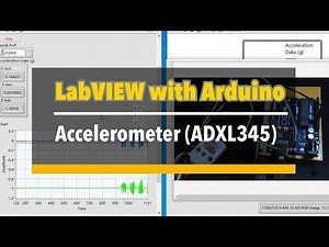 LabVIEW with Arduino #EP10 Accelerometer (ADXL345)