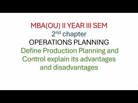 production planning advantages and disadvantages MBAOU II YEAR III SEM