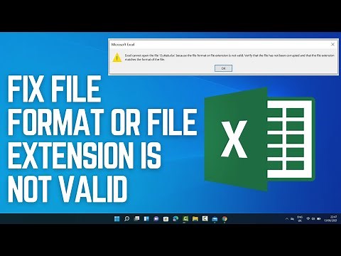 How to FIX Excel Cannot Open the File Because the File Format or File Extension Is Not Valid