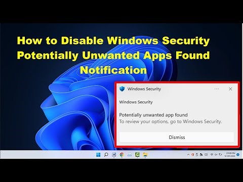 How to Fix Windows Security Potentially Unwanted App Found in Windows 11
