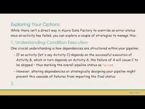 How to Force a Final Pipeline Status to Succeeded in Azure ADF