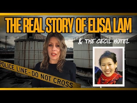 Behind Elisa Lam’s Death | Cecil Hotel Deep Dive @Thetangledtruth 