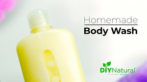 Homemade Body Wash: A Natural DIY Body Wash Recipe