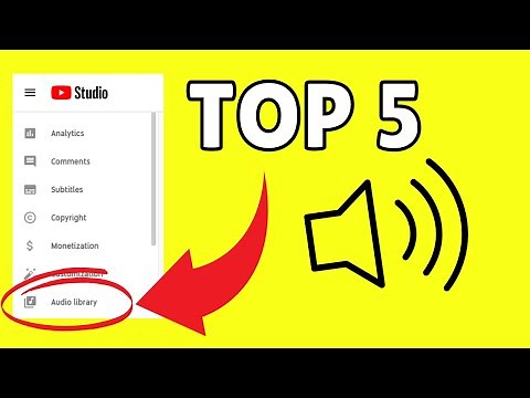 Top 5 Copyright Free Sound Effects from YouTube Studio Audio Library
