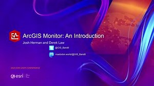 ArcGIS Monitor: An Introduction