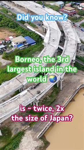 Did you know? Borneo, the 3rd largest island in the world, is twice the size of Japan? #borneo