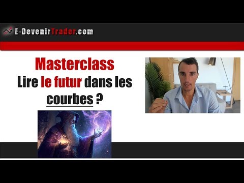 Masterclass - Lire le futur dans les courbes