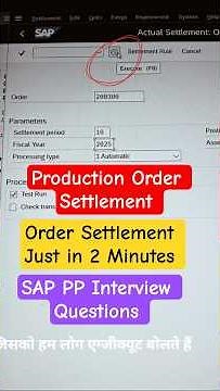 SAP PP Order settlement in 2 Minutes ✅How PO Order Settlement Works in SAP ⭐What is Order Settlement