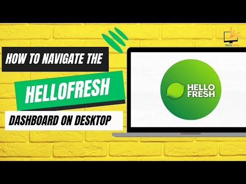 How to Navigate the HelloFresh Dashboard on Desktop