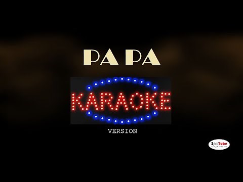 PAPA (Karaoke Version) - Paul Anka