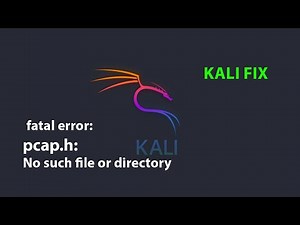 KALI FIX: fatal error: pcap.h: No such file or directory