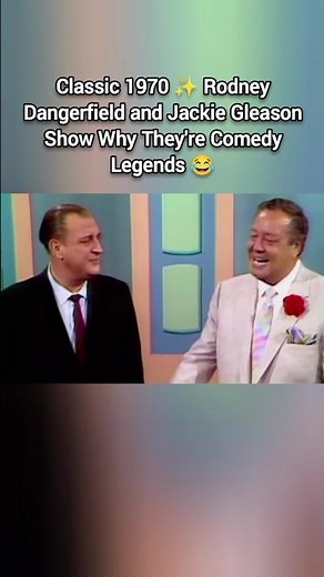 Classic 1970 ✨ Rodney Dangerfield and Jackie Gleason Show Why They're Comedy Legends 😂