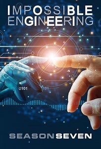 Impossible Engineering Season 7