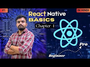 Session 1 : React Native Setup and Basics for Beginners
